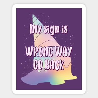 Pastel Goth my sign is WRONG way Magnet